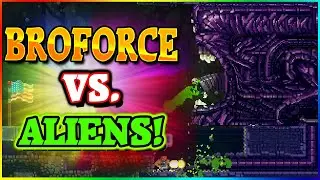 В УЛЕЙ КСЕНОМОРФОВ! | Neos играет в Broforce навсегда [Часть 8]