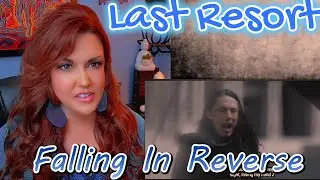 First Reaction ~ Falling In Reverse ~ Last Resort
