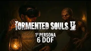 Tormented Souls en VR y 6DOF &mdash; As&iacute; se juega en primera persona
