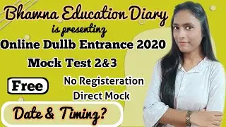 DU LLB ENTRANCE 2020 ONLINE FREE MOCK TEST -2,3| No registeration | Know date & More Details|
