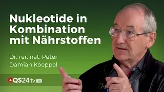 Die Wirkung von Nukleotiden mit anderen Nährstoffen verstärken | Dr. rer. nat. Peter Koeppel | QS24