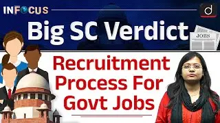 Government Job Rules can&rsquo;t be Changed Midway: SC | InFocus | UPSC | Drishti IAS English