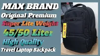 #Max Premium Super Lite 45/50 Liter Travel Laptop Backpack