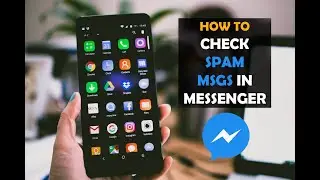 How To Check Spam Messages in Facebook Messenger