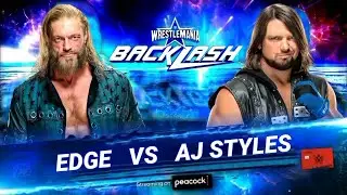 AJ Styles vs Edge - WrestleMania Backlash 2022