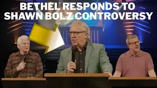Kris Valletton and Bill Johnson Bethel Redding Response to Shawn Bolz Exposure from Mike Winger