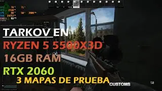 ESCAPE FROM TARKOV RYZEN 5 5500X3D 16GB RAM DDR4 RTX 2060