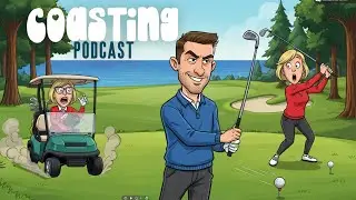 Golf: The Grand Strand’s Love Language - Coasting Podcast EP#3