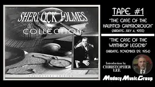 Sherlock Holmes Collection - Tape 1:  Haunted Gainsborough + Winthrop Legend