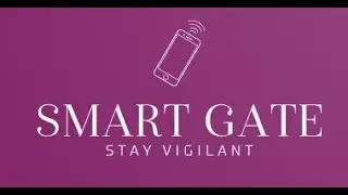 Smart Gate Intro
