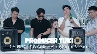 MIXSET NHẠC SANG CHẢNH - LẦY LỘI TẠI H&Agrave; NỘI | TUKI x DJ L&Ecirc; BẢO x NAMPER x MEO x MRKID | LAKLU LUXURY