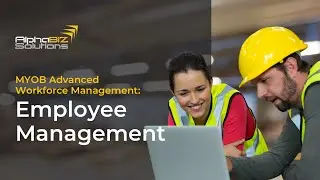 MYOB Advanced Workforce Management: Employee Management