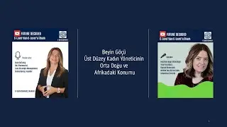 Future Decoded: Beyin Göçü Üst Düzey Kadın Yöneticinin Orta Doğu ve Afrikadaki Konumu