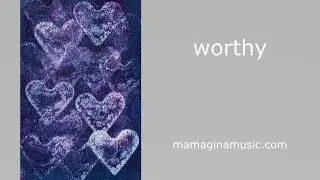 Worthy - Mama Gina (official lyric video)