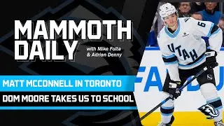 Mammoth Daily: Nov. 6, 2025: Matt McConnell joins Mike from Toronto, Dom Moore Takes Us To School