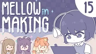 Mellow In Making - 15