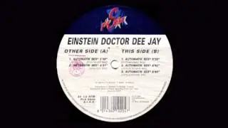 Einstein Doctor Deejay - Automatik Sex (Remix) (Independent Mix)
