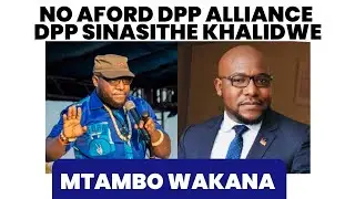 Press Briefing| Timothy Mtambo Wakana AFORD DPP ALLIANCE 😱