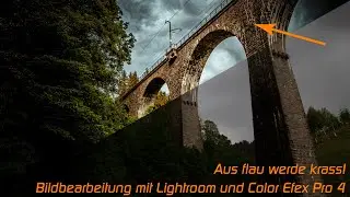 Color Efex Pro 4 - aus flau werde krass!