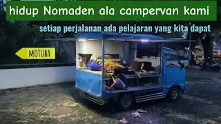 Roadtrip eps03|| kami keluarga makan tidur masak di campervan motuba ini#campervan 