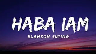 Haba iam_Elanson Suting_New Khasi Song_Local Lyrics ✨❤️🙇