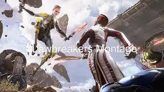 Lawbreakers Montage