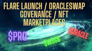 Flare Network Launch, OracleSwap Governance, and NFTSO / Sparkles NFT Marketplace Launch and Upgrade