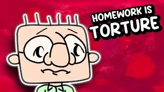 Why I Hate Homework
