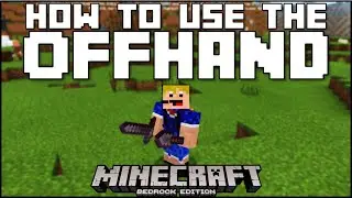Minecraft Bedrock &mdash; как использовать слот для левой руки (Mobile/Xbox/PS4/Windows 10/Switch)