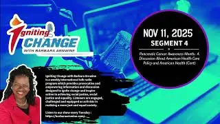 11-11-25 - Segment 4 | Guest: Dr. Richard Larry Dotson, Dr. Kyler Wiltz, Dr. Carol Jagdeo