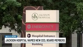 Jackson Hospital names new CEO, board members