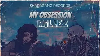 Millez X @vansoundz  - My Obsession (Official Audio)