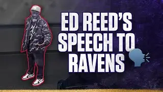 Inside Ed Reed's Speech to the Ravens Defense | Ravens Wired