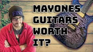 Mayones Guitars Worth The Money?