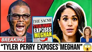 Meghan Markle EXPOSED after Tyler Perry REVEALS What She Really Wanted From Him &mdash; Sources Confirm