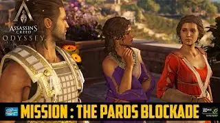 Assassin's Creed Odyssey - Main Quest : THE PAROS BLACKADE - Gameplay pc - GamZee