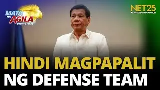 Rodrigo Duterte, hindi magpapalit ng defense team