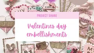 Valentines embellishments pt. 2 - crate paper kiss kiss and main squeeze
