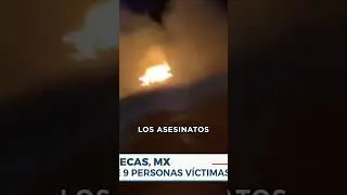 9 M&aacute;s en Zacatecas tras altercado peligroso | Noticias ETV