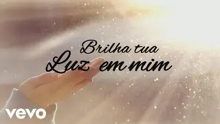 Padre Marcelo Rossi - Brilha Tua Luz em Mim (Ora&ccedil;&atilde;o Cap. 14) (Lyric)