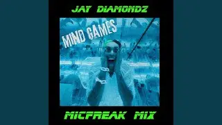 Mind Games (MicFreak Extended Mix)
