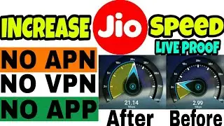 HOW TO INCREASE JIO INTERNET SPEED | INCREASE JIO SPEED WITHOUT APN,VPN OR ANY OTHER APP