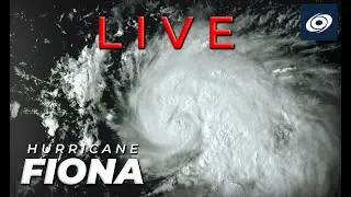 Hurricane Fiona Live Coverage - Force Thirteen