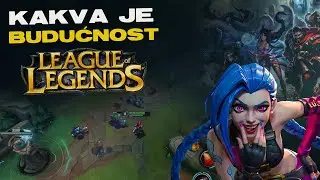 Ajmo malo pričati o LEAGUE OF LEGENDS