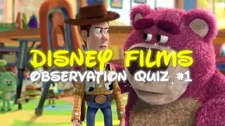 Disney Films Observation Quiz Part 1