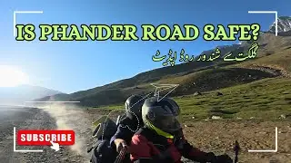 Shandur to Phander valley gilgit baltistan road condition ep. 12