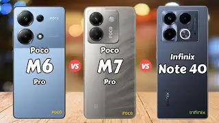 Poco M6 Pro vs Poco M7 Pro vs Infinix Note 40