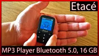Etac&eacute; MP3 Player Bluetooth 5.0, Sport Musik-Player mit 16 GB | Unboxing + Test + Fazit / Review