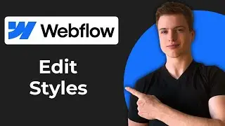Как редактировать стили в Webflow (Working 2026)