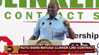 RUTO Declares No MORE IMPORTING of Cement MATERIALS While Supervising SIGNING of CLINKER Contract